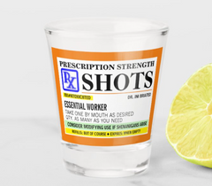 Essential Worker Shot Glass - Gifts for Healthcare Workers